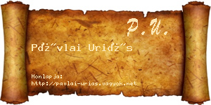 Pávlai Uriás névjegykártya